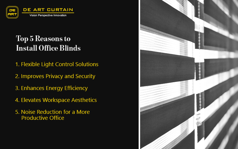 Reasons for installing office blinds